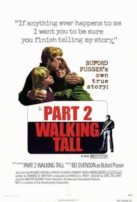 Walking Tall Part 2